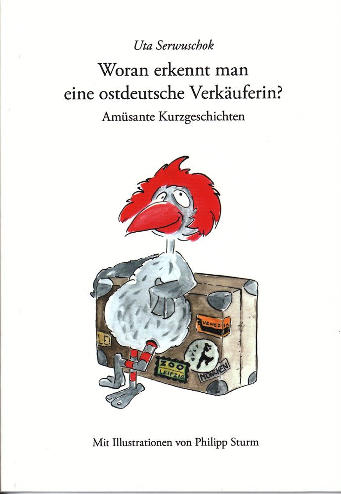 Woran erkennt man eine ostdeutsche Verkäuferin?: Amüsante Kurzgeschichten Manga