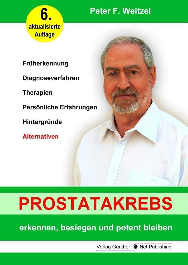 Prostatakrebs erkennen, besiegen und potent bleiben Business & Technology