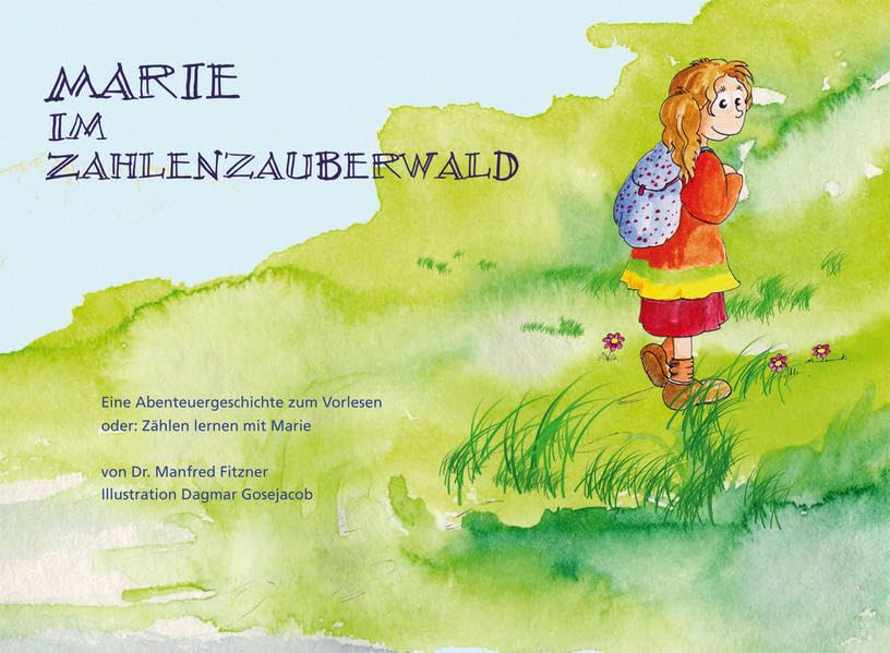 Marie im Zahlenzauberwald: Eine Abenteuergeschichte zum Vorlesen oder: Zählen lernen mit Marie Non-fiction