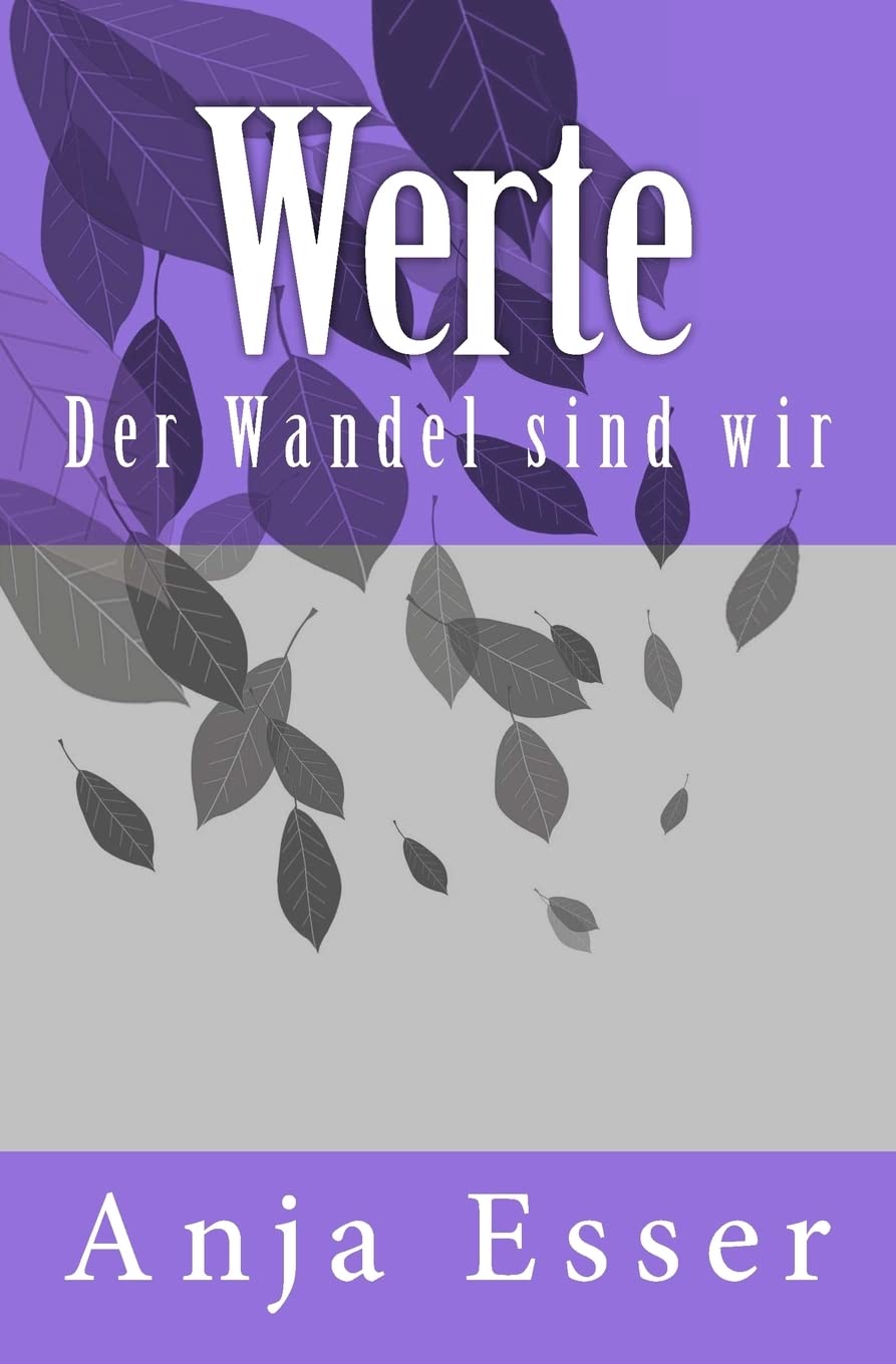 Werte: Der Wandel sind wir Books