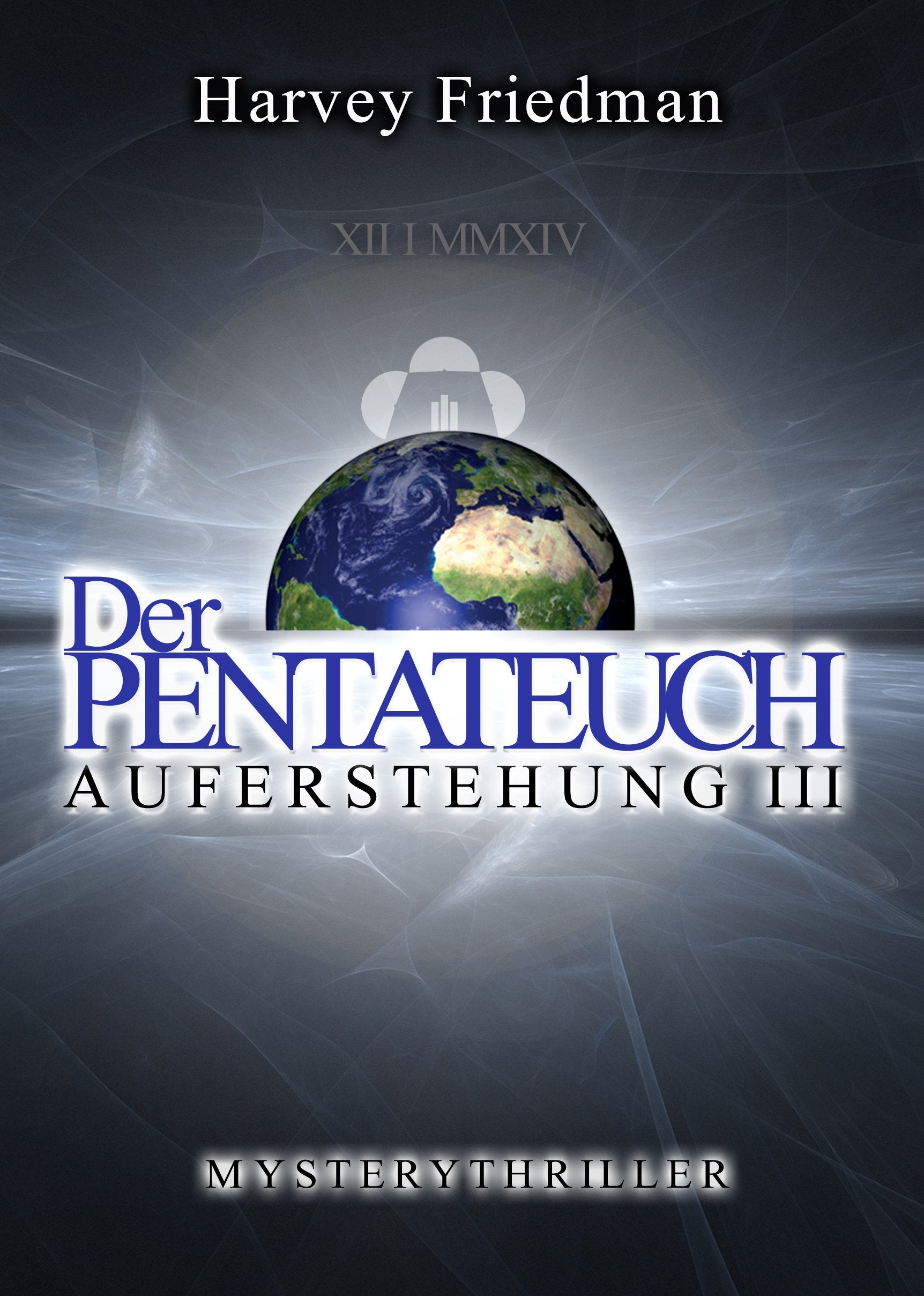 DER PENTATEUCH: Auferstehung III: Mystery Thriller Crime & Thrillers