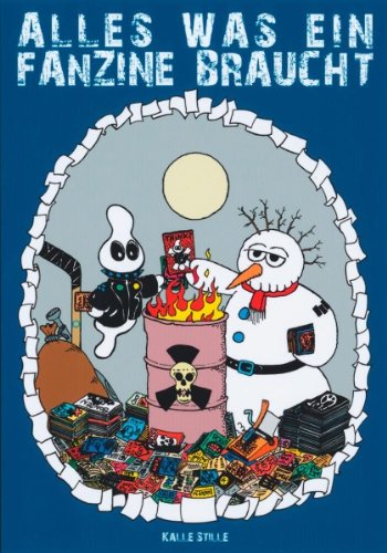 ALLES WAS EIN FANZINE BRAUCHT Alternative & Indie