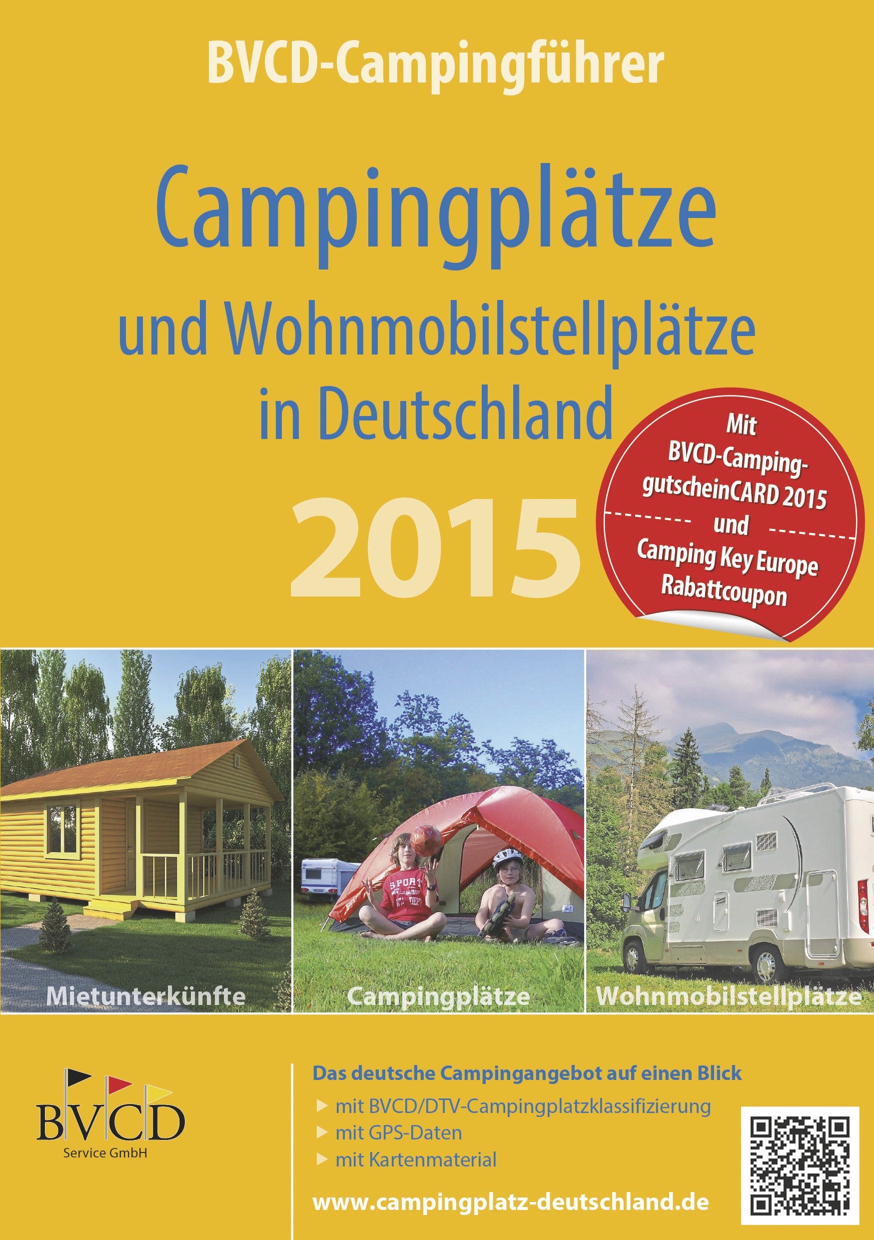 BVCD-Campingführer Deutschland 2015: Campingplätze und Wohnmobilstellplätze in Deutschland. Mit BVCD-CampinggutscheinCARD 2015 und Camping Key Europe Rabattcoupon. Mit QR-Code Travel Guides