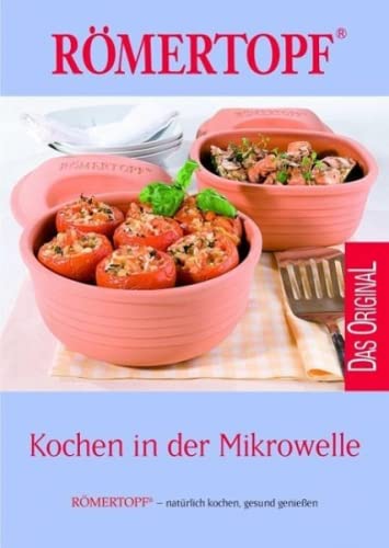 Kochen in der Mikrowelle Cooking & Enjoying