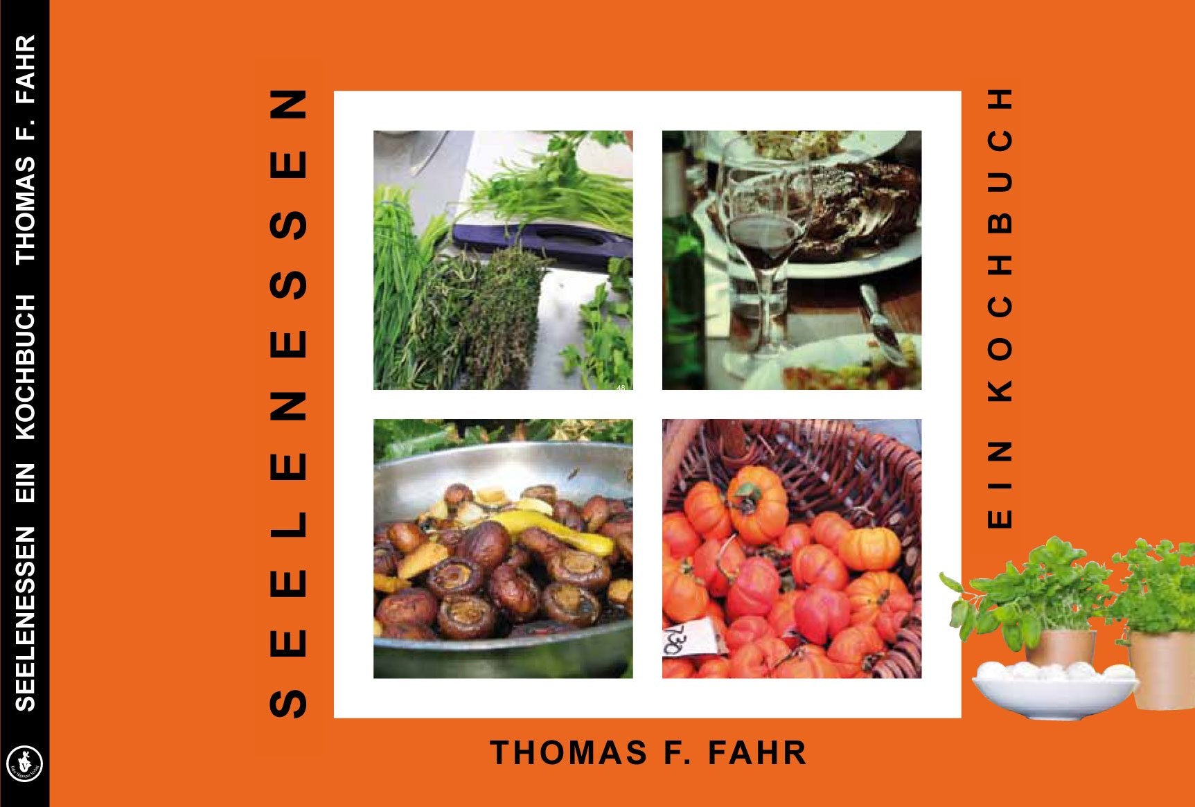 Seelenessen - Ein Kochbuch Leisure, Home & Garden