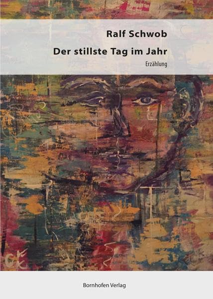 Der stillste Tag im Jahr: Erzählung Contemporary literature