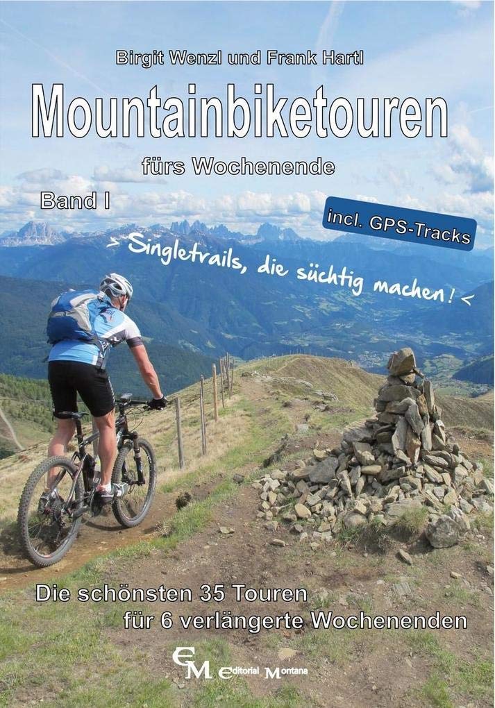 Mountainbiketouren fürs Wochenende Band I Books