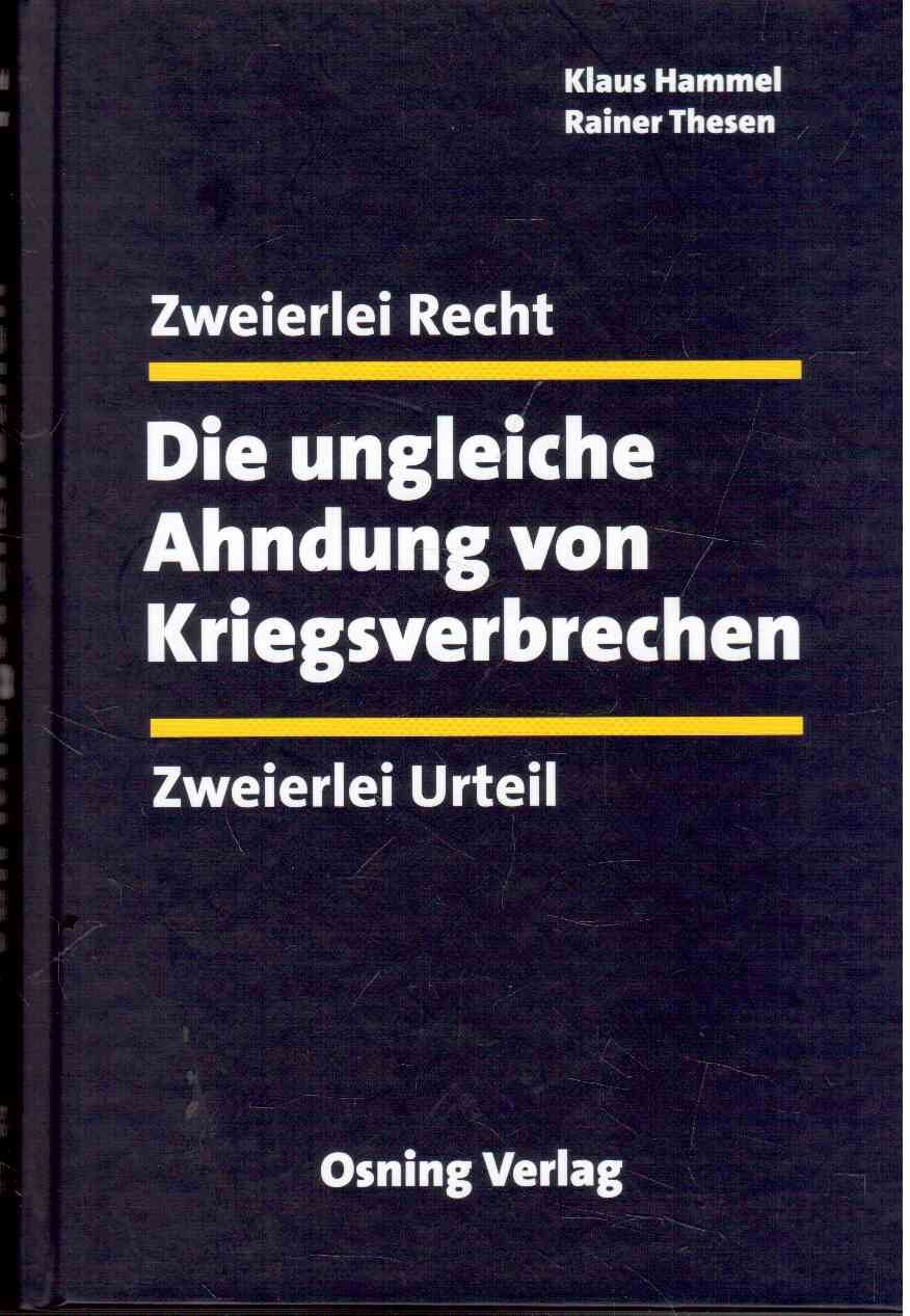 Hammel, K: Die ungleiche Ahndung von Kriegsverbrechen German history