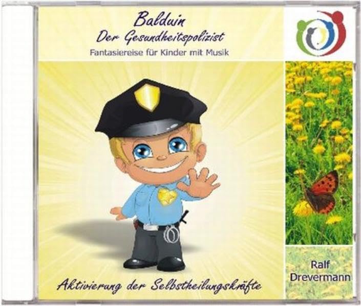 Balduin der Gesundheitspolizist: Fantasiereise für Kinder mit Musik Health, Nutrition & Fitness
