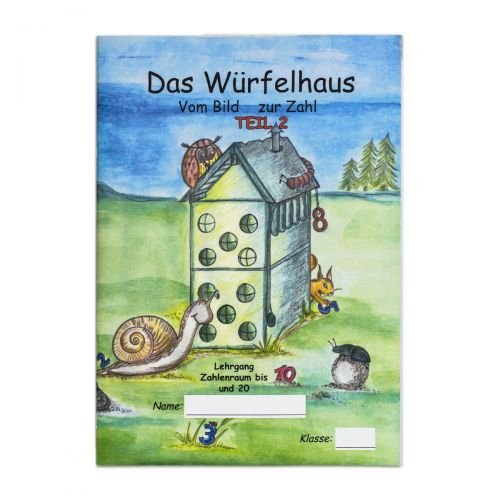 Das Würfelhaus - Vom Bild zur Zahl; Arbeitsheft ZR bis 10 Teil 2 Study Guides
