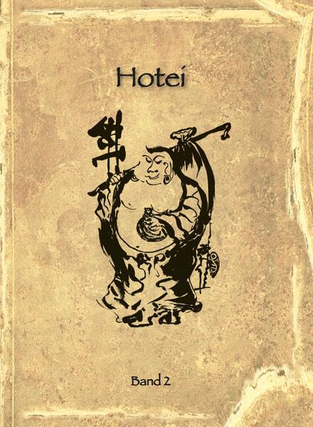 HOTEI - Gedichtsband Band 2: Weisheit und seine Geschichte (Hotei: Weisheit & seine Geschichte) Poetry