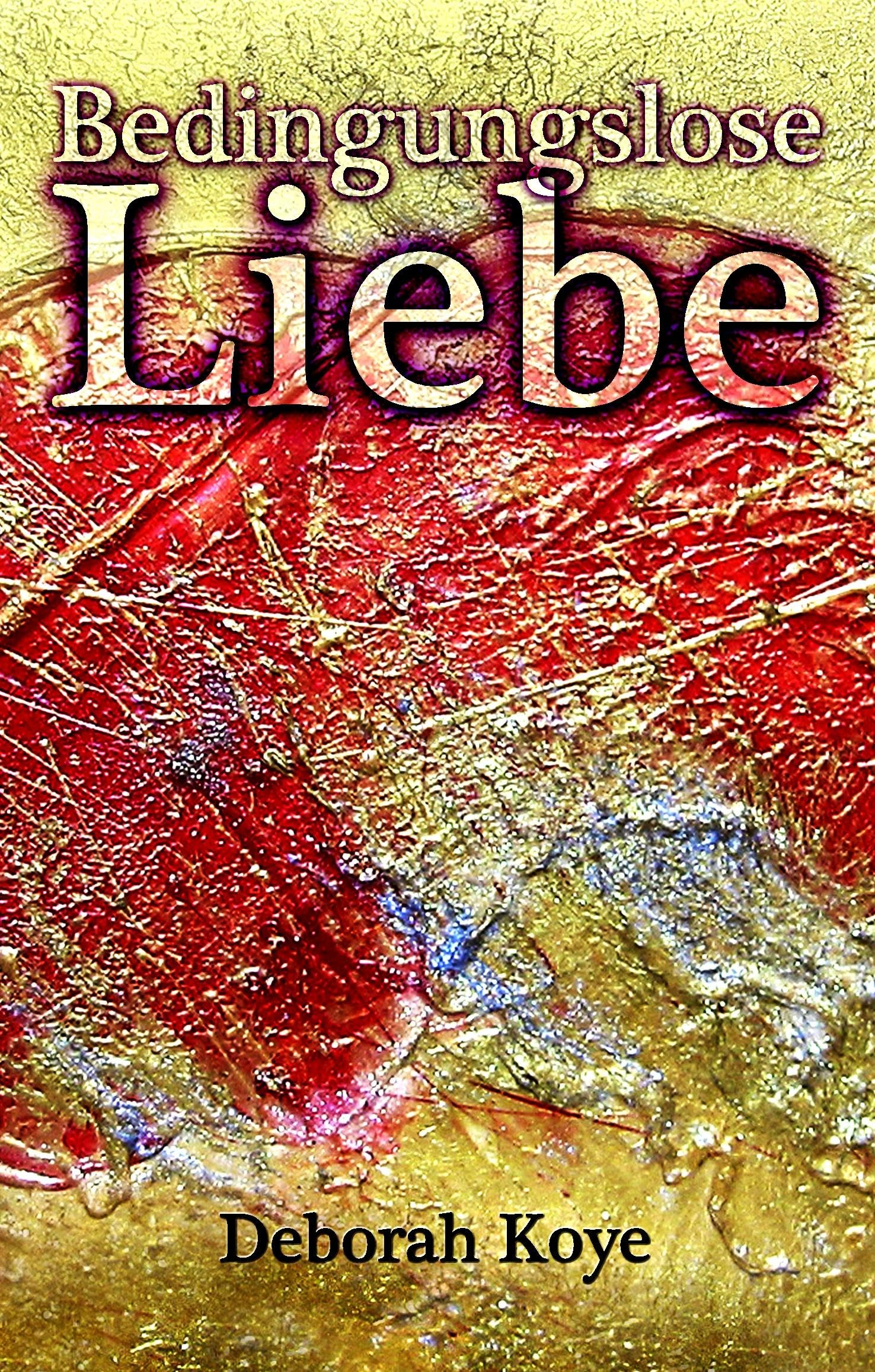 Product Image: Bedingungslose Liebe