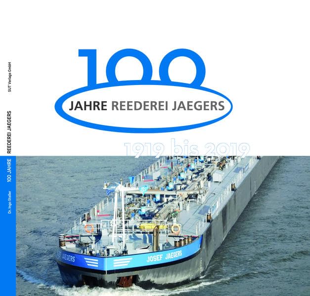 Historisches vom Strom / 100 Jahre Reederei Jaegers Politics & History