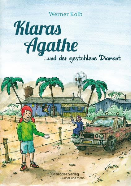Klaras Agathe und der gestohlene Diamant Novels & Short Stories for children