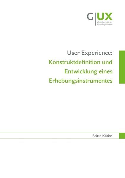 User Experience: Konstruktdefinition und Entwicklung eines Erhebungsinstrumentes book