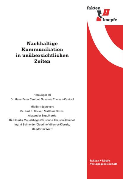 Nachhaltige Kommunikation in unübersichtlichen Zeiten (Schriftenreihe Kommunikation) Law