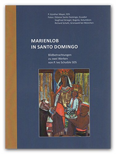 Marienlob in Santo Domingo-Ecuador book