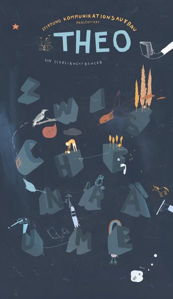 Theo – Berlin-Brandenburgischer Preis für Junge Literatur 2018: Zwischenräume Children's books