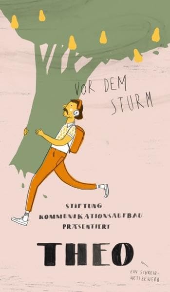THEO – Berlin-Brandenburgischer Preis für Junge Literatur 2019: Alle Nominierten Texte zu »Vor dem Sturm« Contemporary literature Books