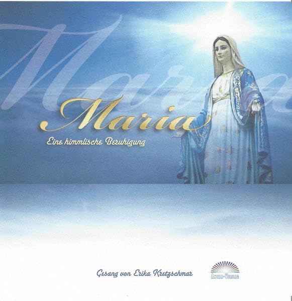 Maria - eine himmlische Beruhigung CD Music