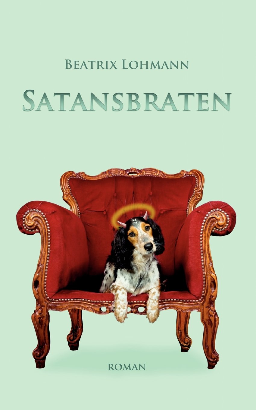 Satansbraten: Humorvoller Roman Humour & Satire