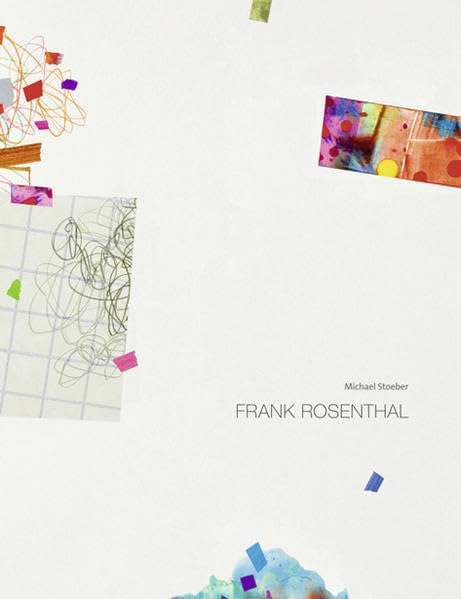 Frank Rosenthal: Kunst der Gegenwart aus Niedersachsen Band 69 Film, Art & Culture