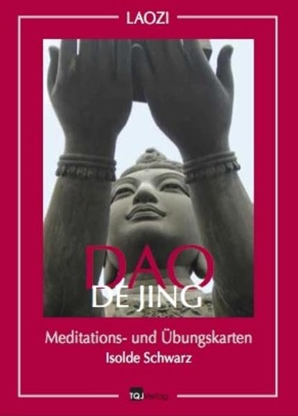 Dao De Jing: Meditation- und Übungskarten: Meditations- und Übungskarten Law