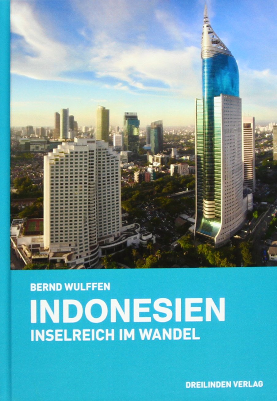 Indonesien: Inselreich im Wandel Politics & History