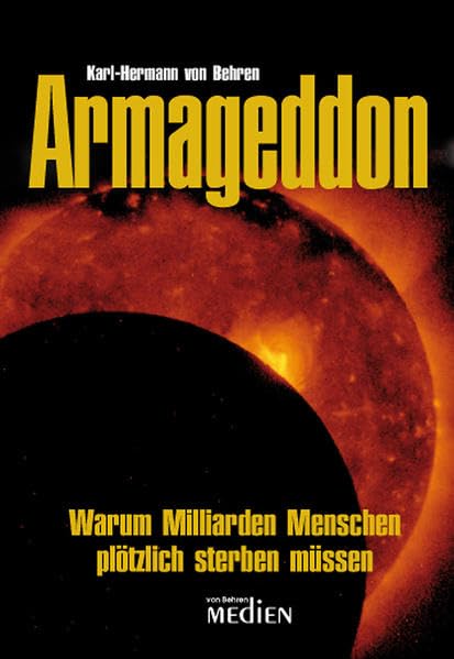 Armageddon: warum Milliarden Menschen plötzlich sterben müssen Religion & Esotericism