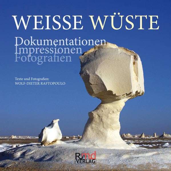 Weiße Wüste: Dokumentationen - Impressionen - Fotografien Leisure, Home & Garden