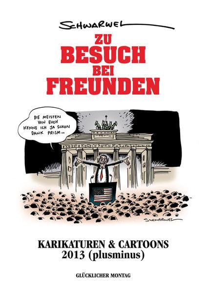 Zu Besuch bei Freunden: Karikaturen & Cartoons 2013 (plusminus) Cartoons