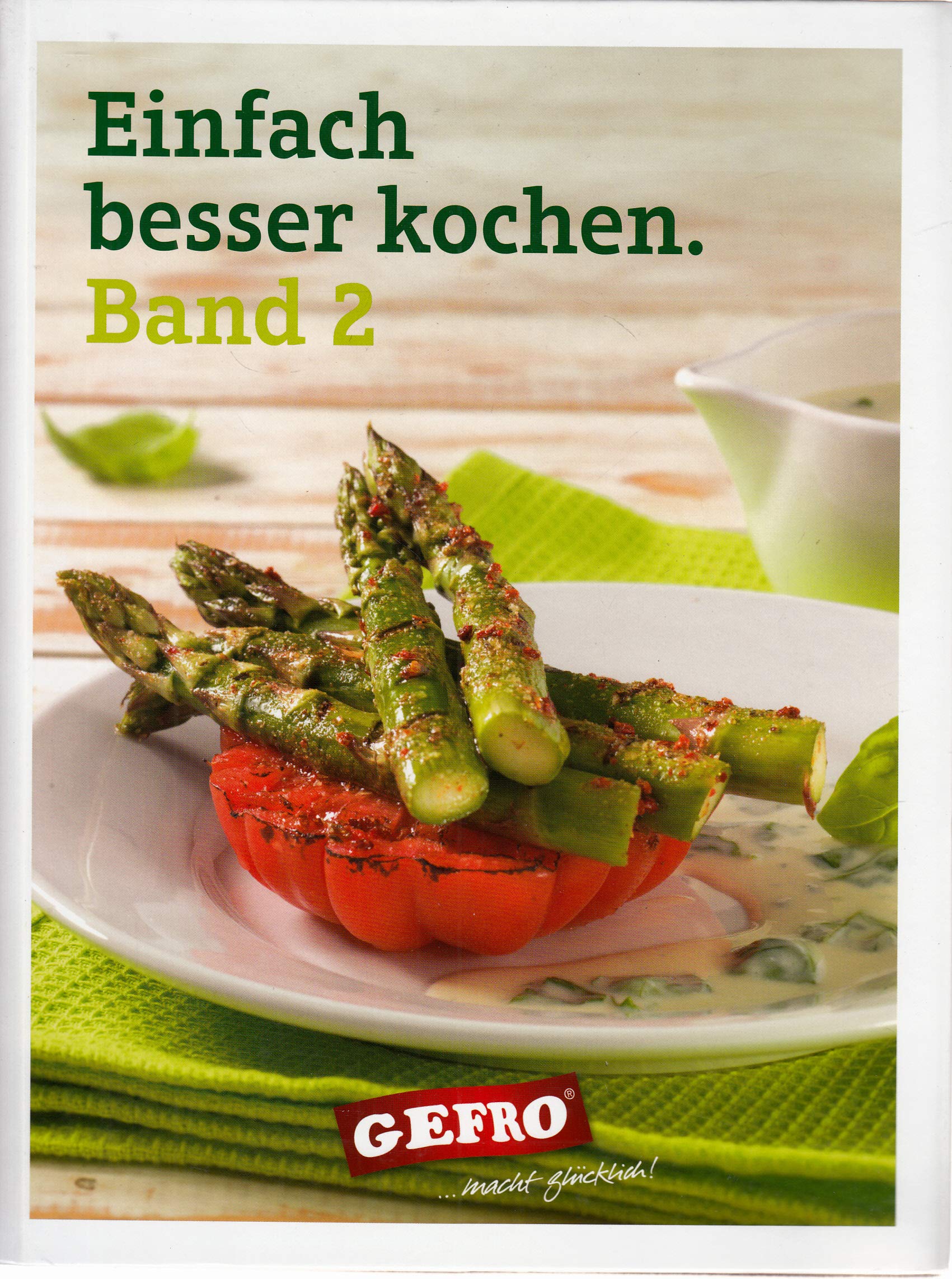 Einfach besser kochen. Band 2 book
