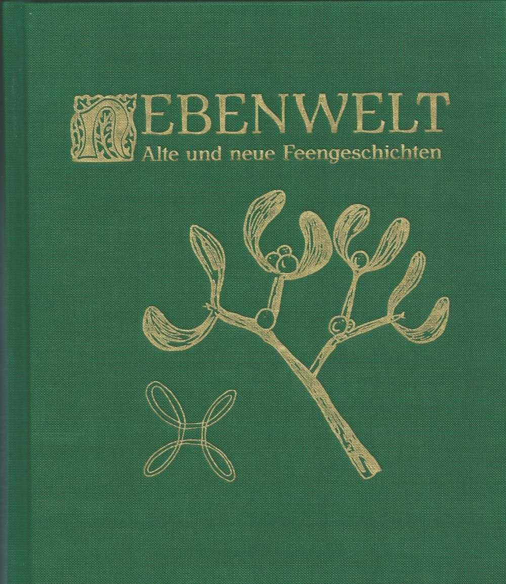 Nebenwelt: alte und neue Feengeschichten Religion & Esotericism