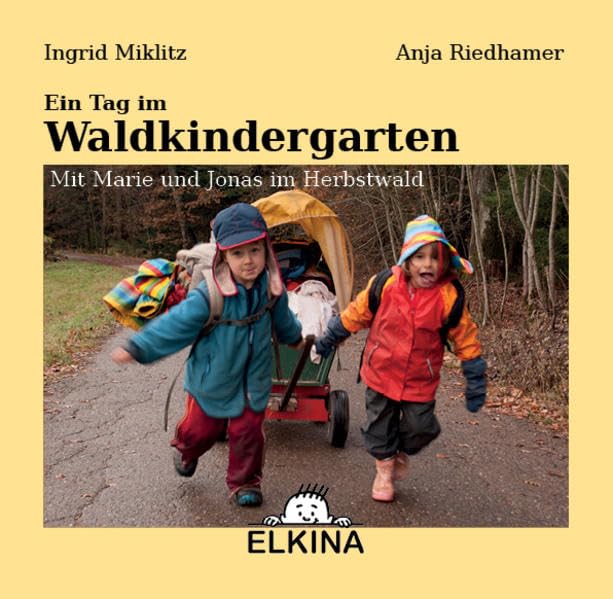 Ein Tag im Waldkindergarten Children's books