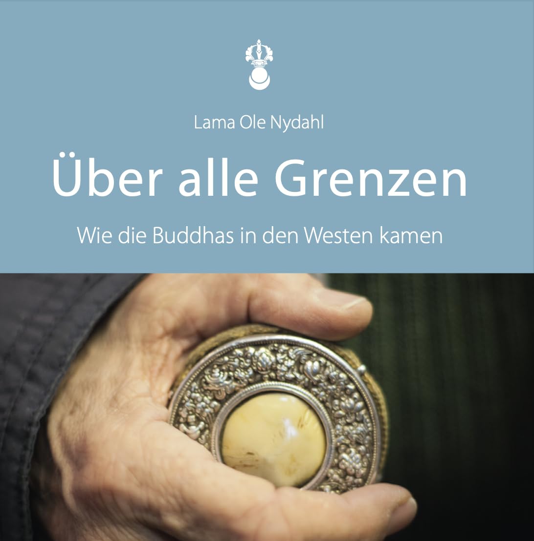 Lama Ole Nydahl - Über alle Grenzen Lifestyle