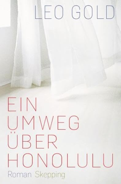Ein Umweg über Honolulu: Roman Contemporary literature