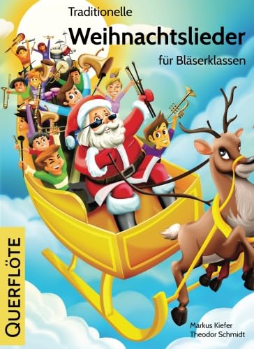 Traditionelle Weihnachtslieder für Bläserklassen: Querflöte Sheet Music