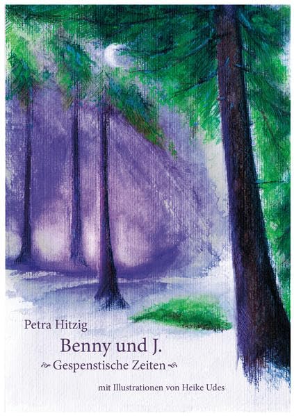 Benny und J. - Gespenstische Zeiten book