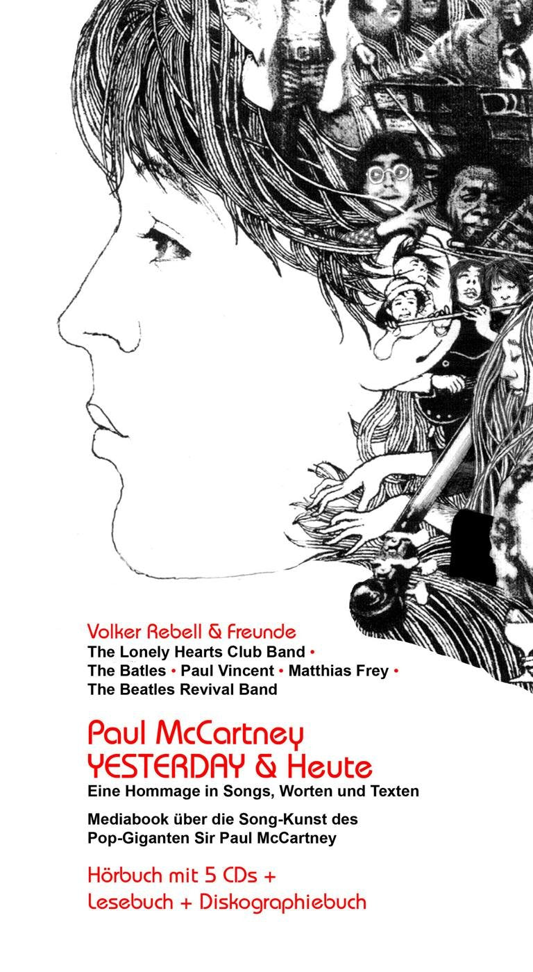 Paul McCartney: YESTERDAY & Heute: eine Hommage in Songs, Worten und Texten Contemporary literature