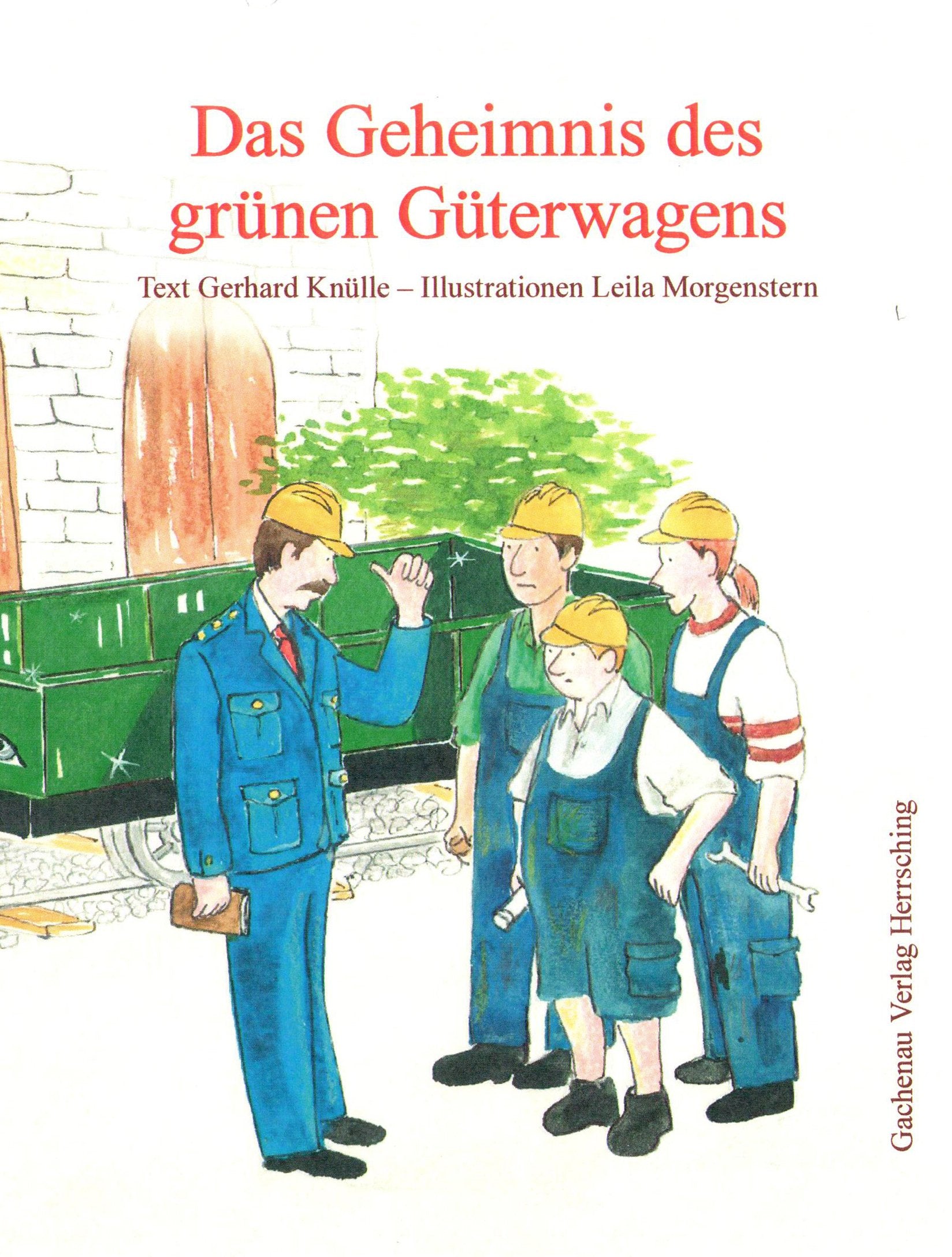 Das Geheimnis des grünen Güterwagens Novels & Short Stories