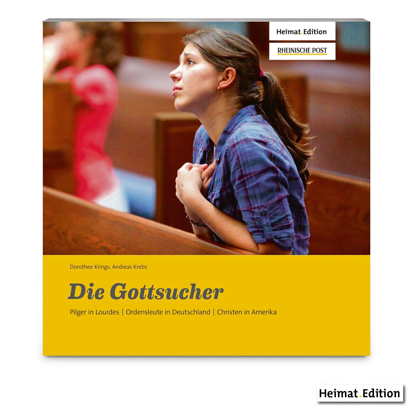 Die Gottsucher: Pilger in Lourdes / Ordensleute in Deutschland / Christen in Amerika Religion & Esotericism