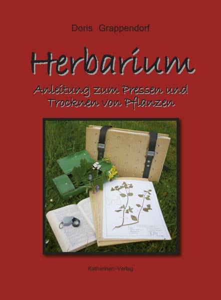 Herbarium: Anleitung zum Pressen und Trocknen von Pflanzen Hobbies & Crafts
