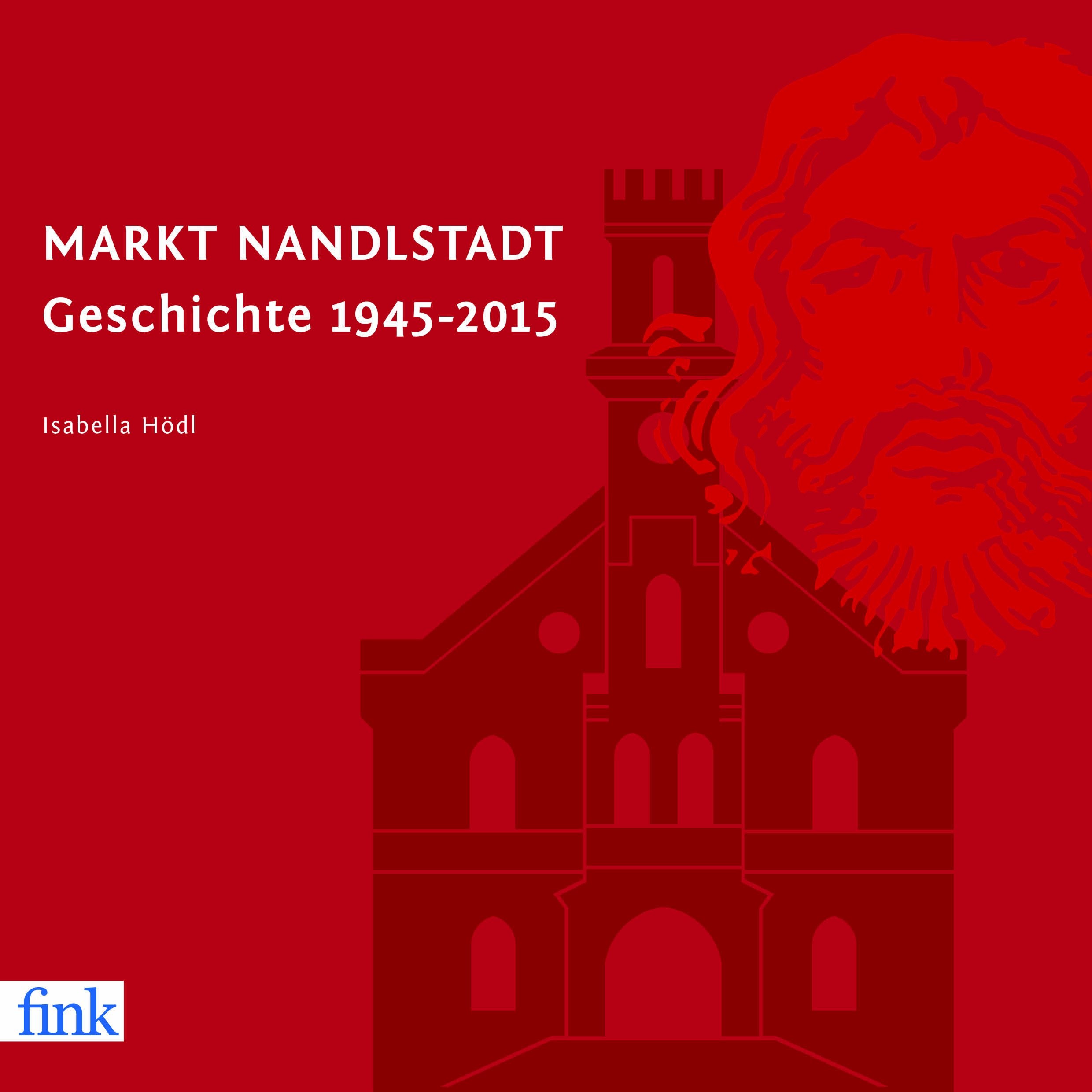 Markt Nandlstadt, Geschichte 1945-2015 Books