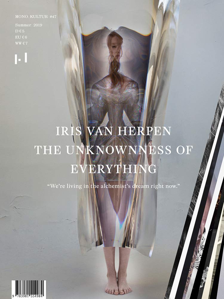 mono.kultur #47 / Iris van Herpen: The Unknownness of Everything Film, Art & Culture