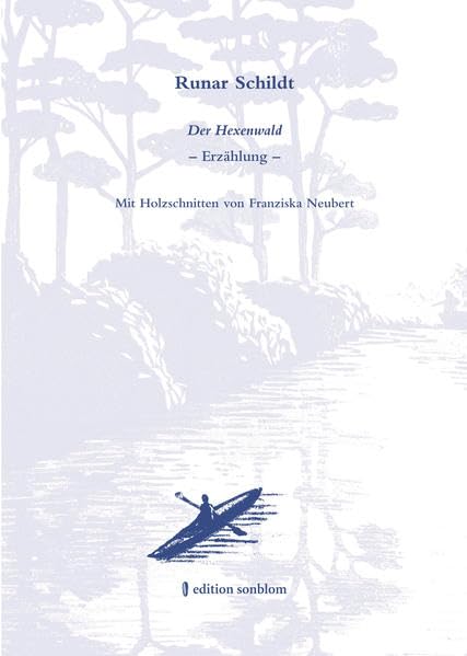 Der Hexenwald: Mit Holzschnitten von Franziska Neubert (Weiße Reihe) Fiction