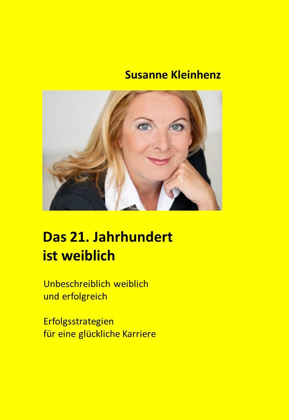 Das 21. Jahrhundert ist weiblich Books