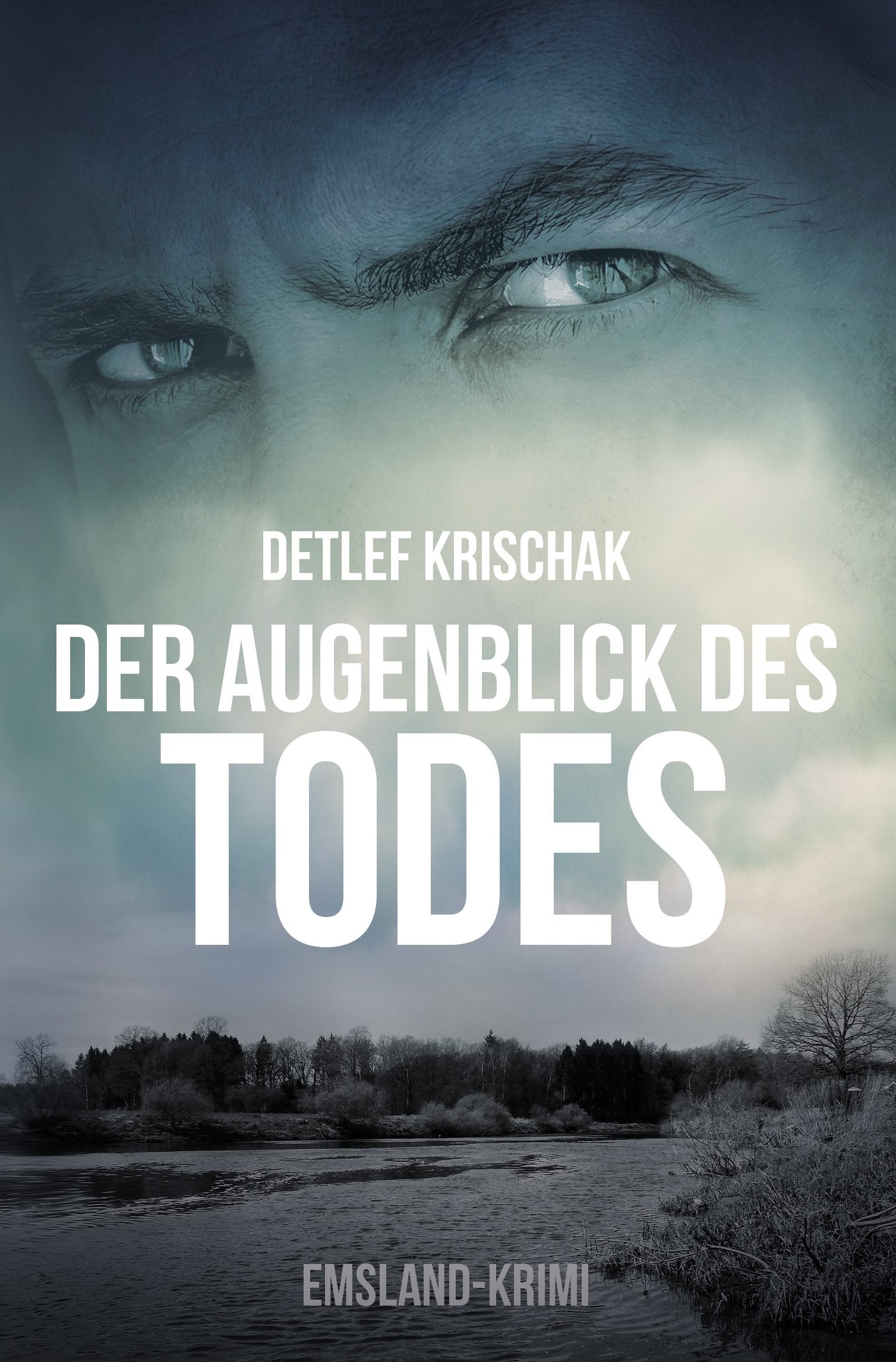 Der Augenblick des Todes: Ein Mörder kennzeichnet seine Opfer (Emsland-Krimi) book