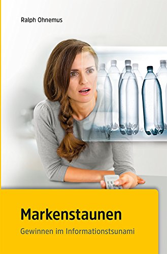 Markenstaunen -Gewinnen im Informationstsunami Books