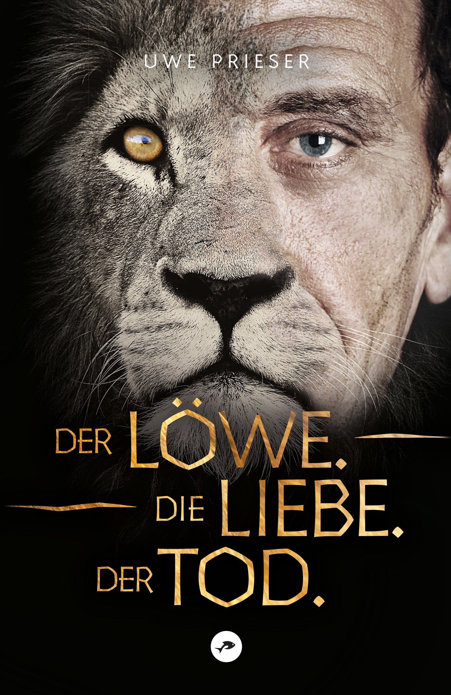 Der Löwe.Die Liebe.Der Tod. Contemporary literature