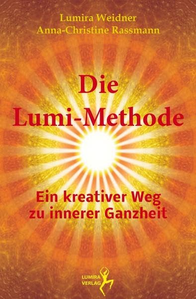 Die Lumi-Methode: Ein kreativer Weg zu innerer Ganzheit Second hand books on Religion & Esotericism
